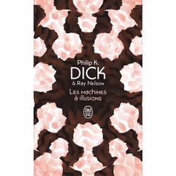 ISBN Les machines à illusions, Philip K. Dick, Science Fiction, Anglais, 256 pages