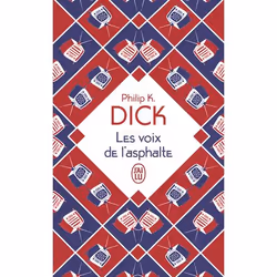 ISBN Les voix de l'asphalte, Philip K. Dick, Anglais, 512 pages