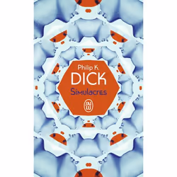 ISBN Simulacres, Philip K. Dick, Science Fiction, Anglais, 256 pages