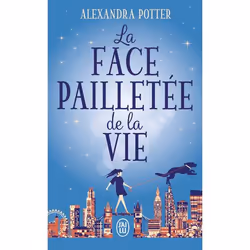 ISBN La face pailletée de la vie, Alexandra Potter, Anglais, 640 pages