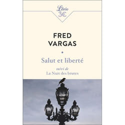 Salut et liberté suivi de La Nuit des brutes - SUIVI DE LA NUIT DES BRUTES (Poche)
