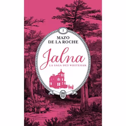 ISBN Jalna : La saga des Whiteoak, Mazo De La Roche, Anglais, 800 pages
