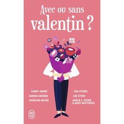 Avec ou sans valentin ? (Poche)