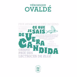 ISBN Ce que je sais de Vera Candida, Véronique Ovaldé, Français, 320 pages