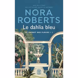 ISBN Le dahlia bleu, Nora Roberts, Anglais, 448 pages