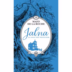 ISBN Jalna : La saga des Whiteoak, Mazo De La Roche,, Anglais, 1056 pages