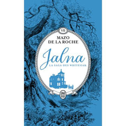 Jalna : La saga des Whiteoak - Retour à Jalna - La fille de Renny (Poche)