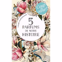 ISBN Les 5 parfums de notre histoire, Laure Margerand, Français, 320 pages