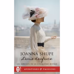 ISBN L'amie d'enfance, Joanna Shupe, Aventure, Anglais, 384 pages