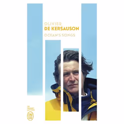 ISBN Ocean's songs, Olivier de Kersauson, Français, 192 pages