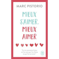 Mieux s'aimer, mieux aimer