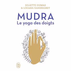 ISBN Mudra, Juliette Dumas, Santé, esprit et corps, Français, 320 pages