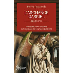 L'archange Gabriel - Biographie (Poche)