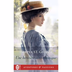 ISBN Une héritière si romanesque, Harper St. George, Aventure, Anglais, 352 pages