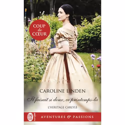 ISBN Il faisait si doux, ce printemps-là, Caroline Linden, Aventure, Anglais, 384 pages