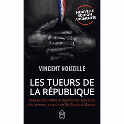 ISBN Les tueurs de la République, Vincent Nouzille, Français, 608 pages