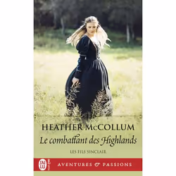 ISBN Le combattant des Highlands, Heather McCollum, Aventure, Anglais, 416 pages