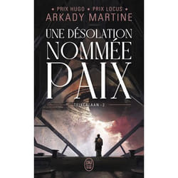 Une désolation nommée paix - Teixcalaan 2 (Poche)