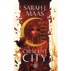 Crescent City - Maison de la Terre et du Sang (Poche)