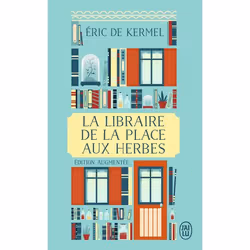 ISBN La libraire de la place aux Herbes, Éric de Kermel, Français, 320 pages