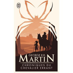 Chroniques du chevalier errant - Trois histoires du Trône de fer (Poche)
