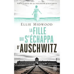 La fille qui s'échappa d'Auschwitz (Poche)