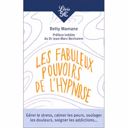 ISBN Les Fabuleux Pouvoirs de l'hypnose, Santé, esprit et corps, 96 pages