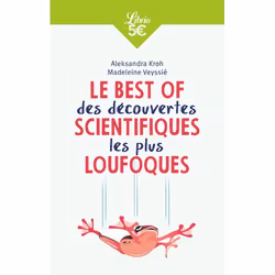 ISBN Le Best of des découvertes scientifiques les plus loufoques, Science &amp; nature, 112 pages
