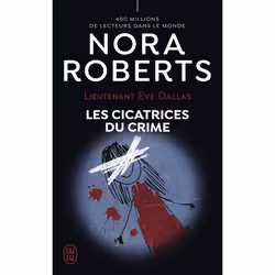 ISBN Les cicatrices du crime, Nora Roberts, Anglais, 512 pages