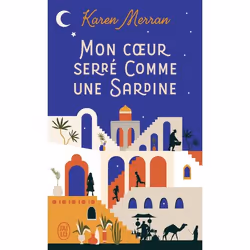ISBN Mon cœur serré comme une sardine, Karen Merran, Français, 480 pages