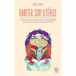 ISBN Habiter son utérus, Maud Renard, Santé, esprit et corps, Français, 320 pages