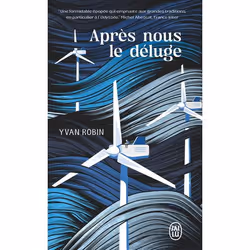 ISBN Après nous le déluge, Yvan Robin, Français, 224 pages