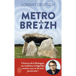 Métrobreizh - L'histoire de la Bretagne, ses traditions et légendes comme vous ne les avez jamais lues (Poche)