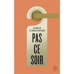 Pas ce soir (Poche)
