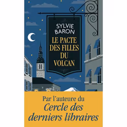 ISBN Le pacte des filles du volcan, Sylvie Baron, Français, 416 pages