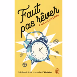 ISBN Faut pas rêver, Pascale Dietrich, Français, 256 pages
