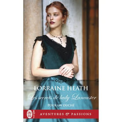 Pour un duché Tome 3 : Les secrets de lady Lancaster