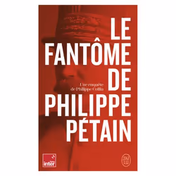 ISBN Le fantôme de Philippe Pétain, Philippe Collin, Français, 448 pages