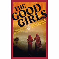 ISBN The Good Girls, Sonia Faleiro, Anglais, 416 pages