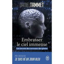 Embrasser le ciel immense - Les secrets des cerveaux des génies (Broché)