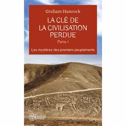 ISBN La clé de la civilisation perdue, Graham Hancock, Aventure, Anglais, 480 pages