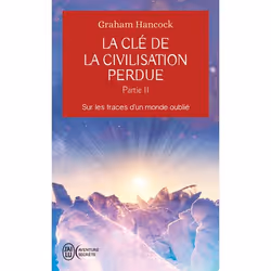 ISBN La clé de la civilisation perdue, Graham Hancock, Aventure, Anglais, 480 pages