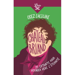 Osez (re)lire Chateaubriand