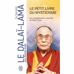 ISBN Le petit livre du mysticisme, Sa Sainteté le Dalaï-Lama (XIVᵉ) [Tenzin Gyatso], Aventure, Anglais, 128 pages