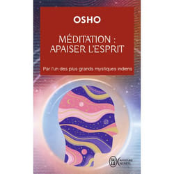 Méditation : apaiser l'esprit