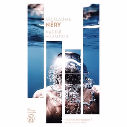 ISBN Nature aquatique, Guillaume Néry, Français, 192 pages