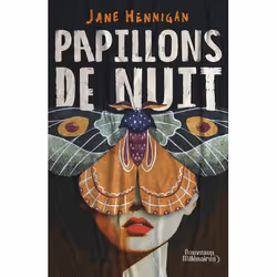 ISBN Papillons de nuit, Jane Hennigan, Fantaisie, Anglais, 352 pages