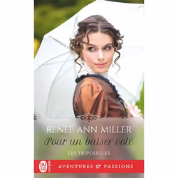 ISBN Pour un baiser volé, Renee Ann Miller, Aventure, Anglais, 384 pages