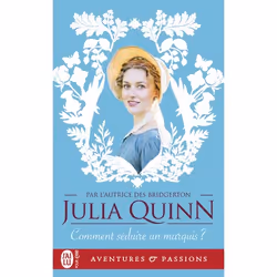 ISBN Comment séduire un marquis ?, Julia Quinn, Aventure, Anglais, 384 pages