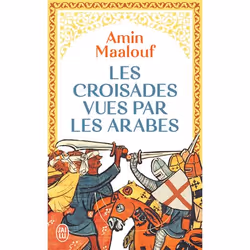 ISBN Les croisades vues par les Arabes, Amin Maalouf, Essai, Français, 448 pages